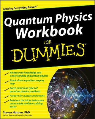 Quantum Physics Workbook For Dummies(English, Paperback, Holzner Steven)