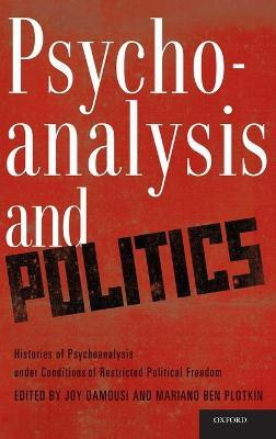 Psychoanalysis and Politics(English, Hardcover, unknown)