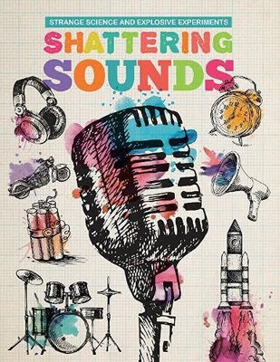 Shattering Sounds(English, Paperback, Clark Mike)