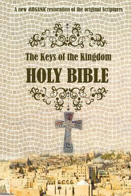 The Keys of the Kingdom Bible(English, Paperback, unknown)