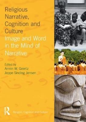 Religious Narrative, Cognition and Culture(English, Paperback, Geertz Armin W.)