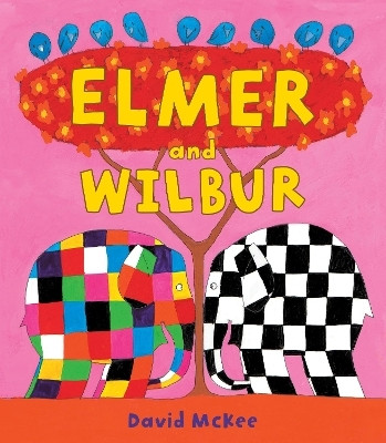 Elmer and Wilbur(English, Paperback, McKee David)