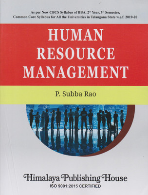 Human Resource Management BBA, 2nd Year, 3rd Semester, As Per New CBCS Syllabus (Common Core Syllabus for All Universties in Telangana State) w.e.f.2019-20(Paperback, P. Subba Rao) Human Resource Management BBA, 2nd Year, 3rd Semester, As Per New CBCS Syllabus (Common Core Syllabus for All Universties in Telangana State) w.e.f.2019-20(Paperback, P. Subba Rao)
