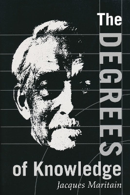 Degrees of Knowledge(English, Paperback, Maritain Jacques)