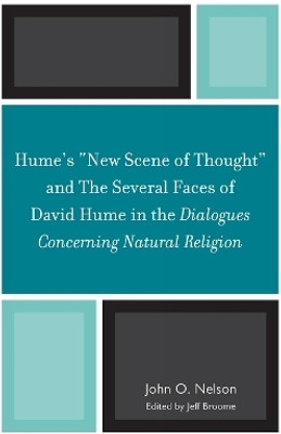 Hume's 'New Scene of Thought' and The Several Faces of David Hume in the Dialogues Concerning Natural Religion(English, Hardcover, Nelson John O.)