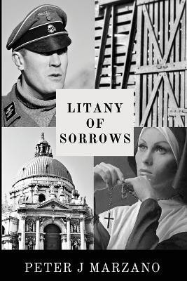 Litany of Sorrows(English, Paperback, Marzano Peter J)