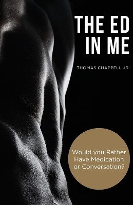 The ED In Me(English, Paperback, Chappell Thomas)