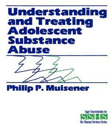 Understanding and Treating Adolescent Substance Abuse(English, Electronic book text, Muisener Philip P.)