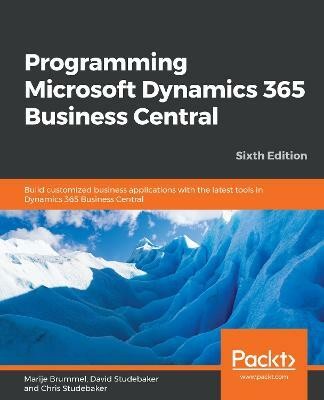 Programming Microsoft Dynamics 365 Business Central(English, Paperback, Brummel Marije)