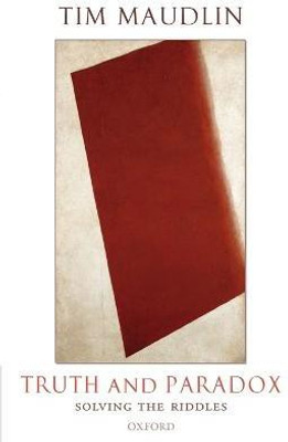 Truth and Paradox(English, Paperback, Maudlin Tim)
