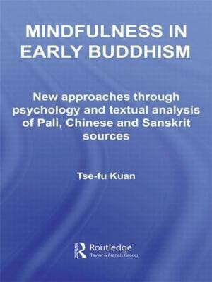 Mindfulness in Early Buddhism(English, Paperback, Kuan Tse-fu)