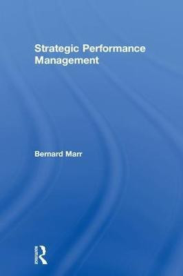 Strategic Performance Management(English, Hardcover, Marr Bernard)