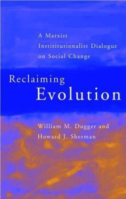 Reclaiming Evolution(English, Paperback, Dugger William)