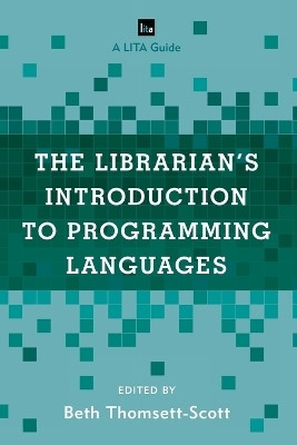 The Librarian's Introduction to Programming Languages(English, Paperback, unknown)