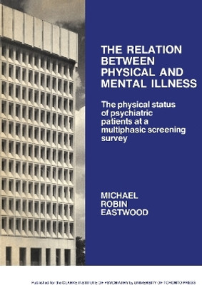 The Relation between Physical and Mental Illness(English, Electronic book text, Eastwood Michael)