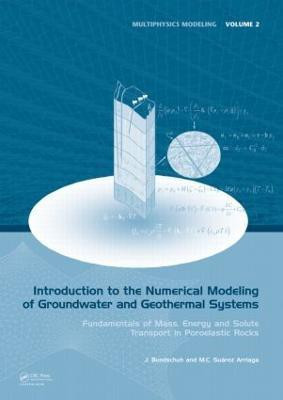 Introduction to the Numerical Modeling of Groundwater and Geothermal Systems(English, Hardcover, Bundschuh Jochen)