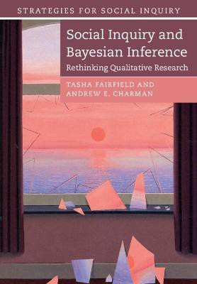 Social Inquiry and Bayesian Inference(English, Paperback, Fairfield Tasha)