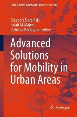 Advanced Solutions for Mobility in Urban Areas(English, Paperback, unknown)