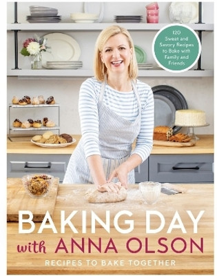 Baking Day with Anna Olson(English, Hardcover, Olson Anna)