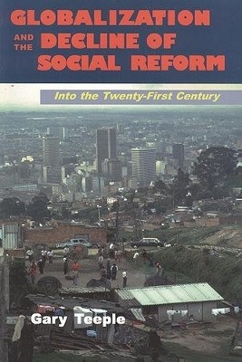 Globalization and the Decline of Social Reform(English, Electronic book text, Teeple Gary)