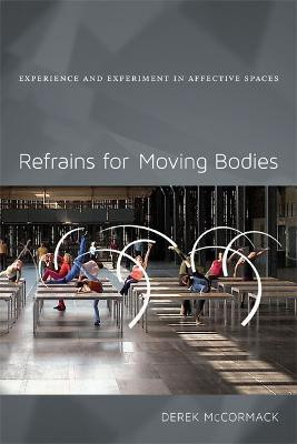 Refrains for Moving Bodies(English, Paperback, McCormack Derek P.)