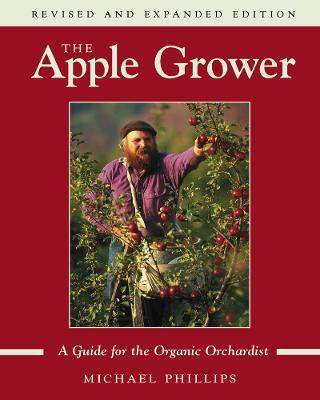 The Apple Grower(English, Paperback, Phillips Michael)
