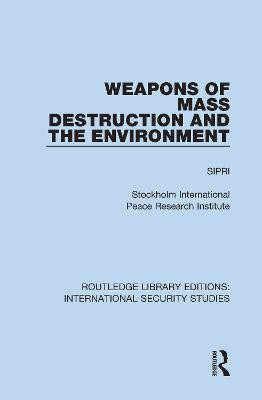 Weapons of Mass Destruction and the Environment(English, Hardcover, Sipri)