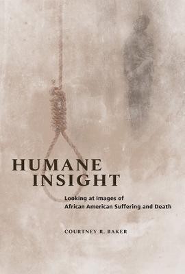 Humane Insight(English, Electronic book text, Baker Courtney R.)