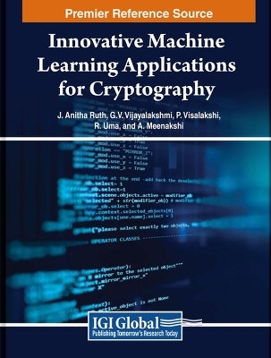 Innovative Machine Learning Applications for Cryptography(English, Hardcover, unknown)