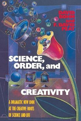 Science, Order, and Creativity(English, Paperback, Bohm David)