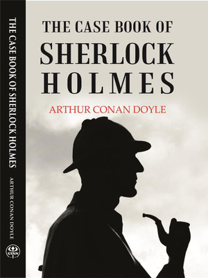 THE CASE BOOK OF SHERLOCK HOLMES(Paperback, ARTHUR CONAN DOYLE)