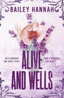 Alive and Wells(English, Paperback, Hannah Bailey)