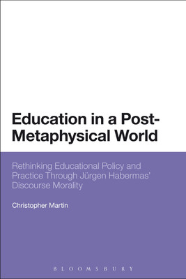 Education in a Post-Metaphysical World(English, Hardcover, Martin Christopher)