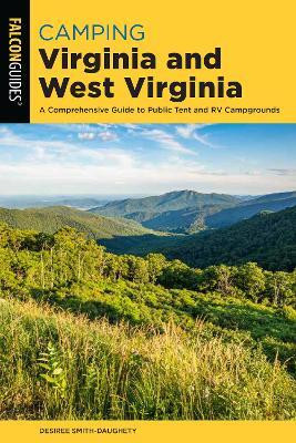 Camping Virginia and West Virginia(English, Paperback, Smith-Daughety Desiree)
