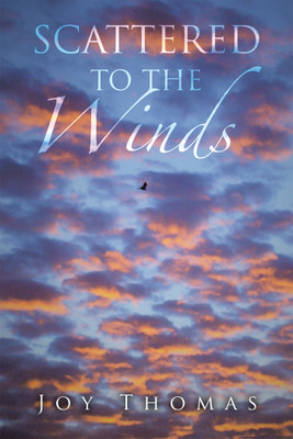 Scattered to the Winds(English, Paperback, Thomas Joy)