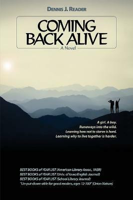 Coming Back Alive(English, Paperback, Reader Dennis J)