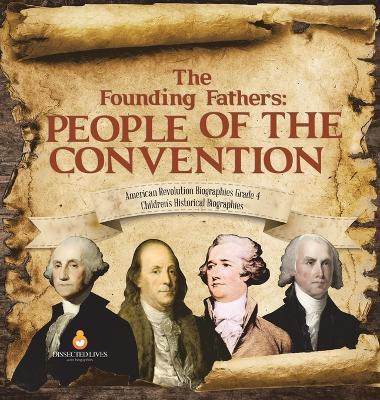 The Founding Fathers(English, Hardcover, Dissected Lives)