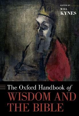 The Oxford Handbook of Wisdom and the Bible(English, Hardcover, unknown)