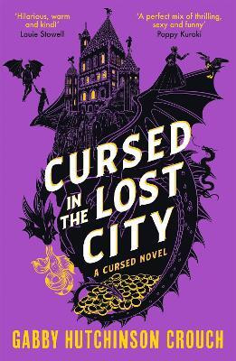 Cursed in the Lost City(English, Paperback, Hutchinson Crouch Gabby)