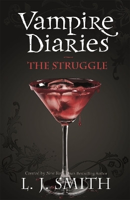 The Vampire Diaries: The Struggle(English, Paperback, Smith L.J.)