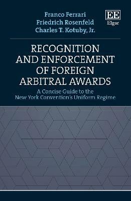 Recognition and Enforcement of Foreign Arbitral Awards(English, Hardcover, Ferrari Franco Jr.)