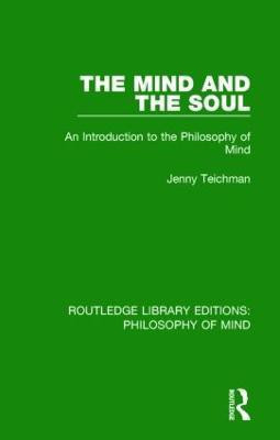 The Mind and the Soul(English, Paperback, Teichman Jenny)