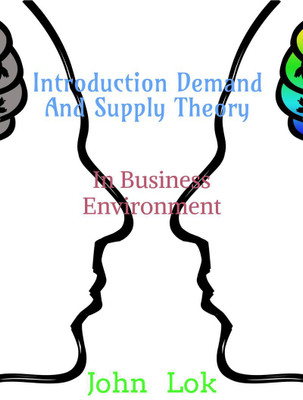 Introduction Demand and Supply Theory(English, Paperback, Lok John)