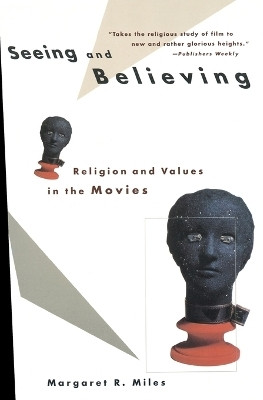 Seeing and Believing(English, Paperback, Miles Margaret Ruth)