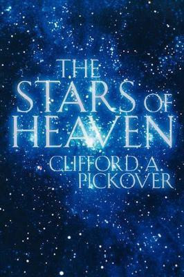 The Stars of Heaven(English, Paperback, Pickover)