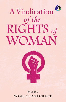A Vindication of the Rights of Woman(English, Book, Wollstonecraft Mary)
