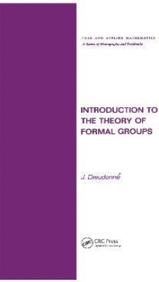 Introduction to the Theory of Formal Groups(English, Hardcover, Dieudonne Jean A.)