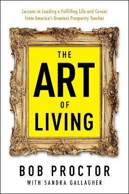 The Art of Living(English, Paperback, Proctor Bob)