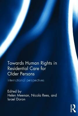 Towards Human Rights in Residential Care for Older Persons(English, Hardcover, unknown)