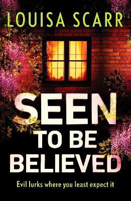 Seen to Be Believed(English, Paperback, Scarr Louisa)
